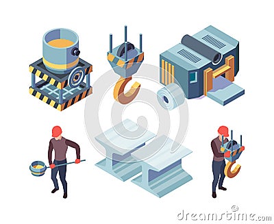 Metallurgy isometric. Steel production factory metallic foundry industrial iron steels vector collection Vector Illustration