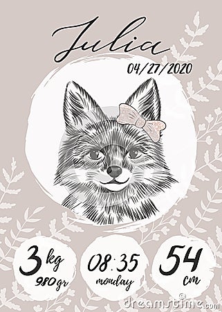 Metric baby girl poster with little fox with bow sketch, hand drawn Julia name, calligraphy text. Time, date of the Vector Illustration