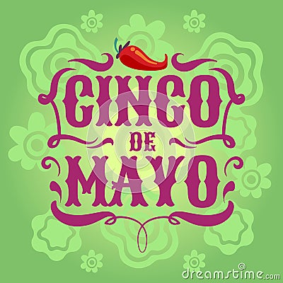 Mexican fiesta poster. Cinco de mayo invitation flyer. Latino festival vector background Vector Illustration