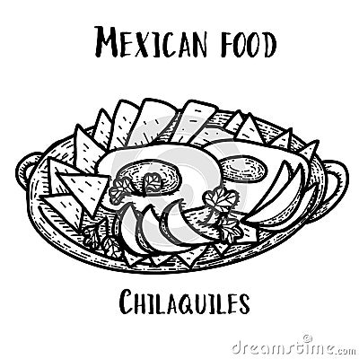 Mexican food Chilaquiles. Hand drawn black and white vector illustration in doodle style Vector Illustration