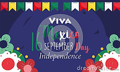 Mexican independence day, festive pennants flowers decoration, viva mexico is celebrated on september Vector Illustration