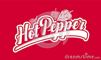 Hot pepper logo. Red letters with habanero peppers. Vintage emblem. Monochrome options. Stock Photo