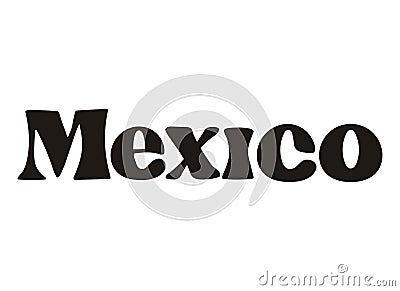 mexico country lettering Vector Illustration