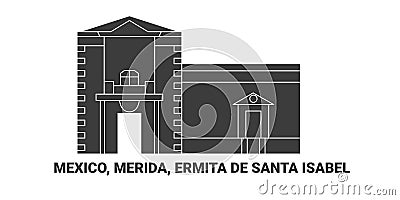 Mexico, Merida, Ermita De Santa Isabel, travel landmark vector illustration Vector Illustration