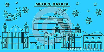 Mexico, Oaxaca winter holidays skyline. Merry Christmas, Happy New Year decorated banner with Santa Claus.Flat, outline Vector Illustration