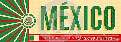 Mexico patriotic banner vintage design, mexican flag colors Vector Illustration