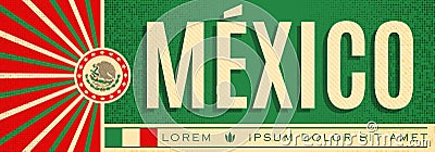 Mexico patriotic banner vintage design Vector Illustration