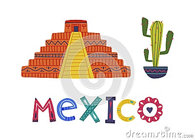 Mexico symbols set. Ancient aztec pyramid and cactus plant cartoon vector illustration Vector Illustration