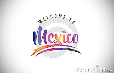 Mexico Welcome To Message in Purple Vibrant Modern Colors. Vector Illustration