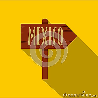 Mexico wooden direction arrow sign icon flat style Vector Illustration