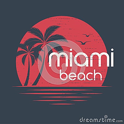 Miami sunset. T-shirt and apparel vector design, print, typograp Vector Illustration