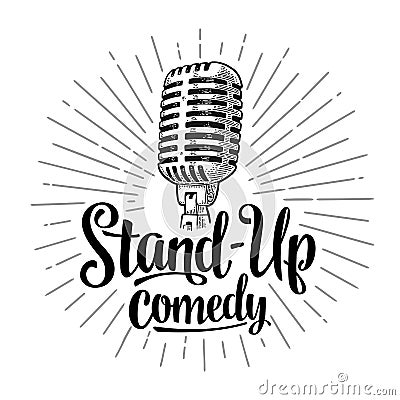 Microphone. Lettered text Stand-Up comedy. Vintage engraving illustration Vector Illustration