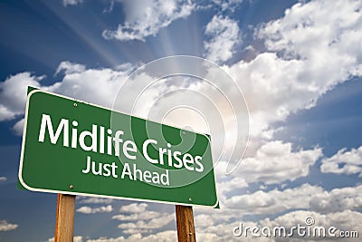 Midlife Crises Just Ahead Green Road Sign and Clouds