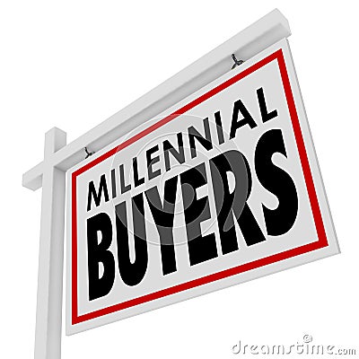 Millennial Buyers Words Home for Sale House Real Estate Sign Stock Photo