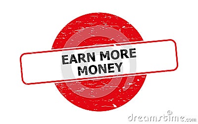 Earn more money stamp on white Stock Photo