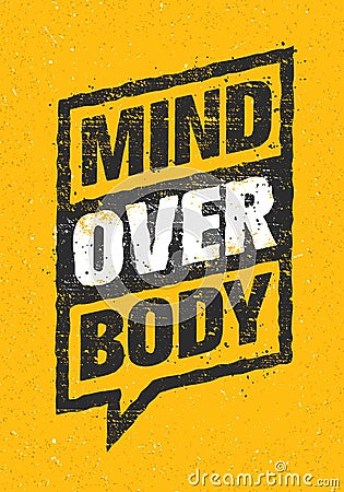 Mind Over Body. Sport And Fitness Creative Motivation Vector Design. Typography Banner On Rust Background Vector Illustration