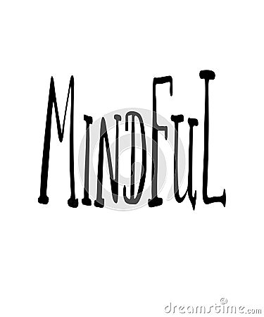 Mindful handlettered word mindfulness Stock Photo