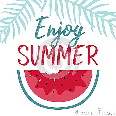 Minimal summer illustration with slice watermelon and lettering. Vector Illustration