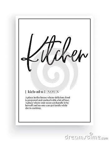 Minimalist Wording Design, Kitchen definition, Wall Decor, Wall Decals Vector, Family noun description, Wording Design, Lettering Vector Illustration