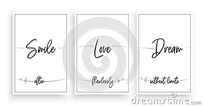 Smile often, love flawlessly, dream witout limits, vector. Wording design. Motivational, inspirational, life quotes Vector Illustration