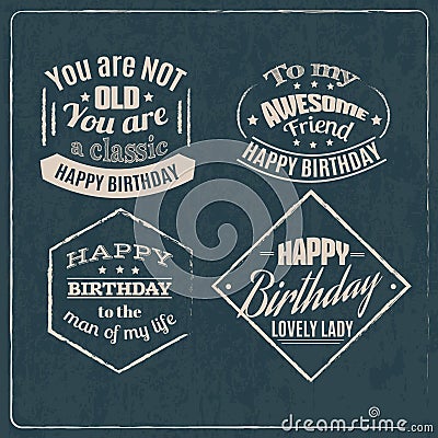 Minimalistic birthday quote typographical background . Vector Illustration