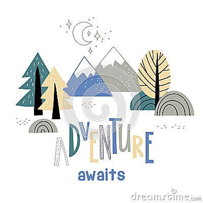 Minimalistic mountain landscape with trees and handwriting inscription Adventure awaits. Vector Illustration