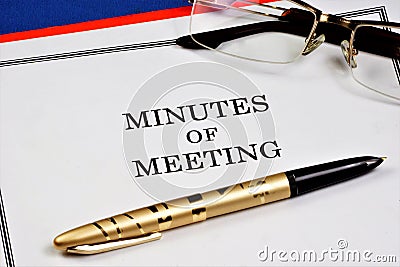 Minutes of the meetingâ€”a document recording the event, fact and agreement of the meeting. The Protocol contains a verbatim Stock Photo