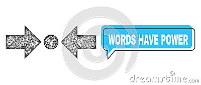 Misplaced Words Have Power Message Frame and Net Mesh Pressure Horizontal Icon Vector Illustration
