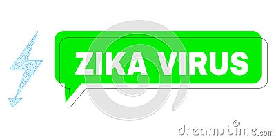 Misplaced Zika Virus Green Phrase Cloud and Mesh 2D Electric Strike Vector Illustration