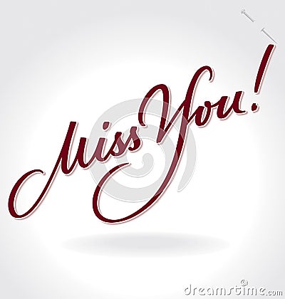 Miss You hand lettering (vector) Vector Illustration