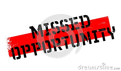 Missed Opportunity rubber stamp Vector Illustration