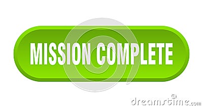 mission complete button Vector Illustration