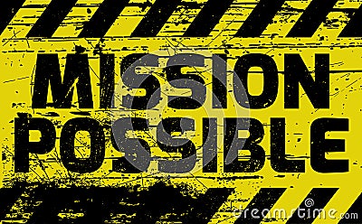 Mission Possible sign Vector Illustration