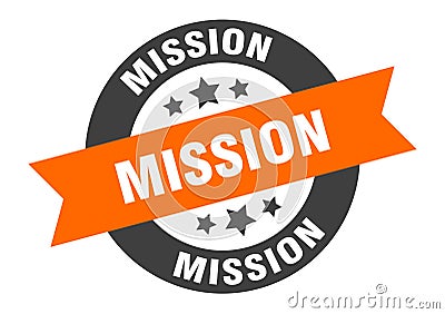 mission sign. round ribbon sticker. isolated tag Vector Illustration