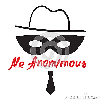 Mister Anonymous - drawing of a stranger in a mask. Print for poster, cups, Stock Photo