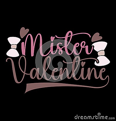 Mister Valentine Retro Vintage Style Design Vector Illustration