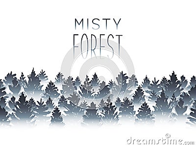 Misty coniferous forest sihouette on white Vector Illustration