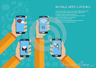 Mobile applications concept. Hands with phones. Flat vector illustration. Cartoon Illustration