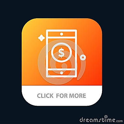 Mobile, Dollar, Sign Mobile App Button. Android and IOS Line Version Vector Illustration
