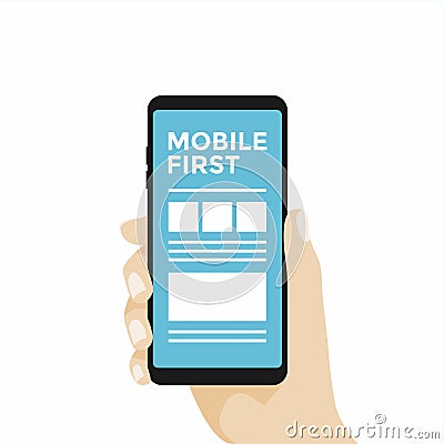 Mobile first Concept Design, Smartphone in hand. Vector Illustration