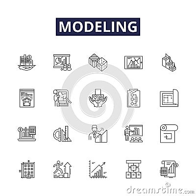 Modeling line vector icons and signs. Modeling, Simulation, Constructing, Shaping, Synthesizing, Representing, Rendering Vector Illustration