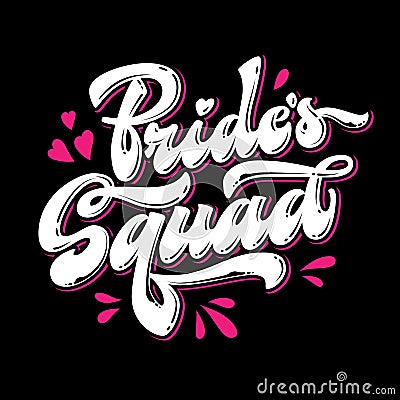 Modern lettering vector logo - Bride`s Squad. Vector Illustration