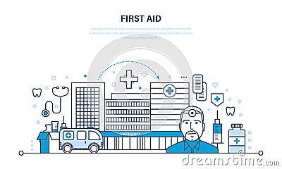 Modern medicine, medical care, healthcare and medical insurance, first aid. Vector Illustration