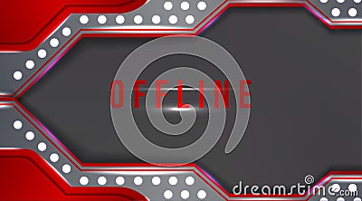 Modern offline banner with abstract background for twitch Vector Illustration