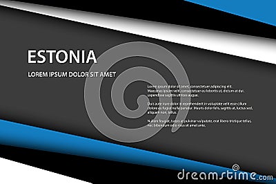 Modern vector background, overlayed sheets of paper in the look of the Estonian flag, Made in Estonia Vector Illustration