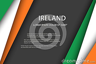 Modern vector background, overlayed sheets of paper in the look of the Irish flag, Made in Ireland, Irish colors Vector Illustration