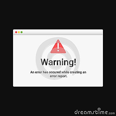 Modern warning notification message on screen. Error virus message on desktop. Vector Illustration