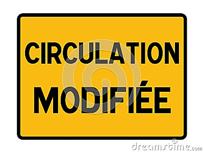 Modified circulation road sign in French language Cartoon Illustration