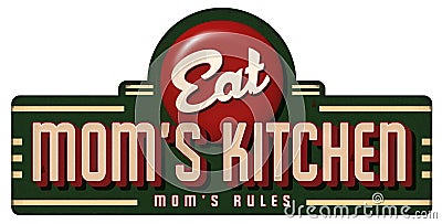Mom`s Kitchen Vintage Sign Metal Sign Moms rules Stock Photo