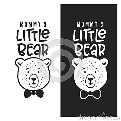 Mommy little bear kid clothes design. Vector vintage illustration. Vector Illustration